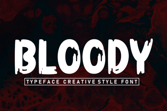 Bloody: The Typeface for Designs That Demand a Chill