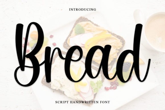 Discover Bread: A Handwritten Font with Timeless Appeal