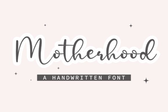 Motherhood: The Authentic Handwritten Font for Creative Brands