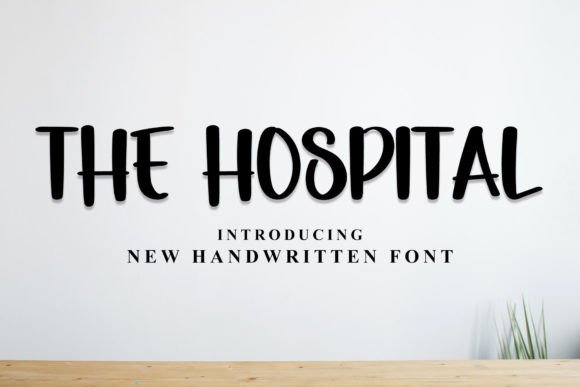 The Hospital: A Handwritten Font That Demands Attention
